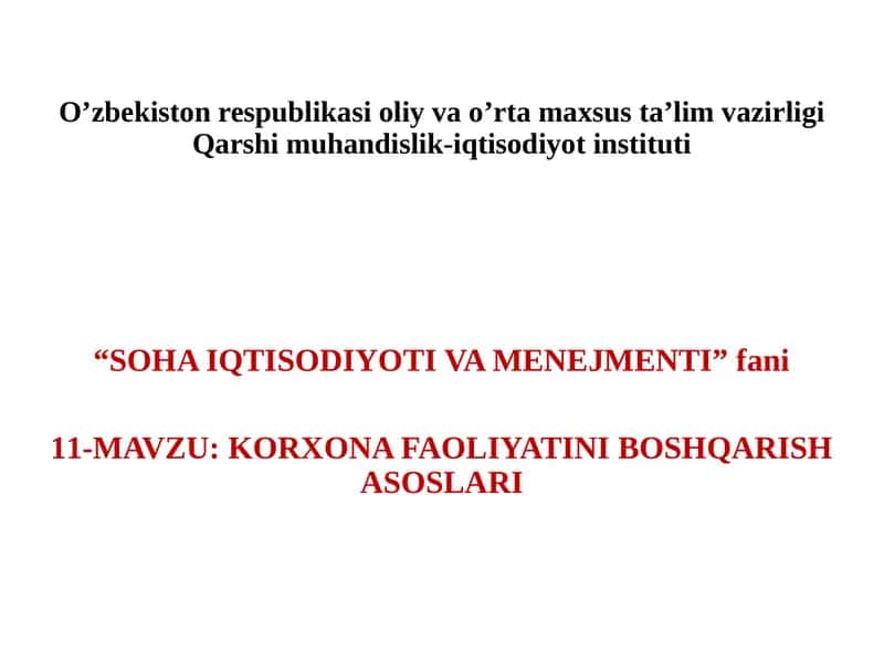 KORXONA FAOLIYATINI BOSHQARISH ASOSLARI