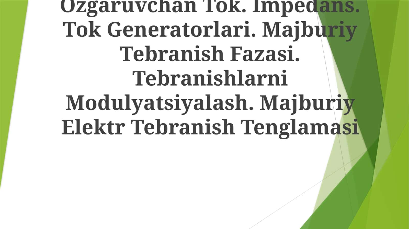 Majburiy ElektrTebranishTenglamasi