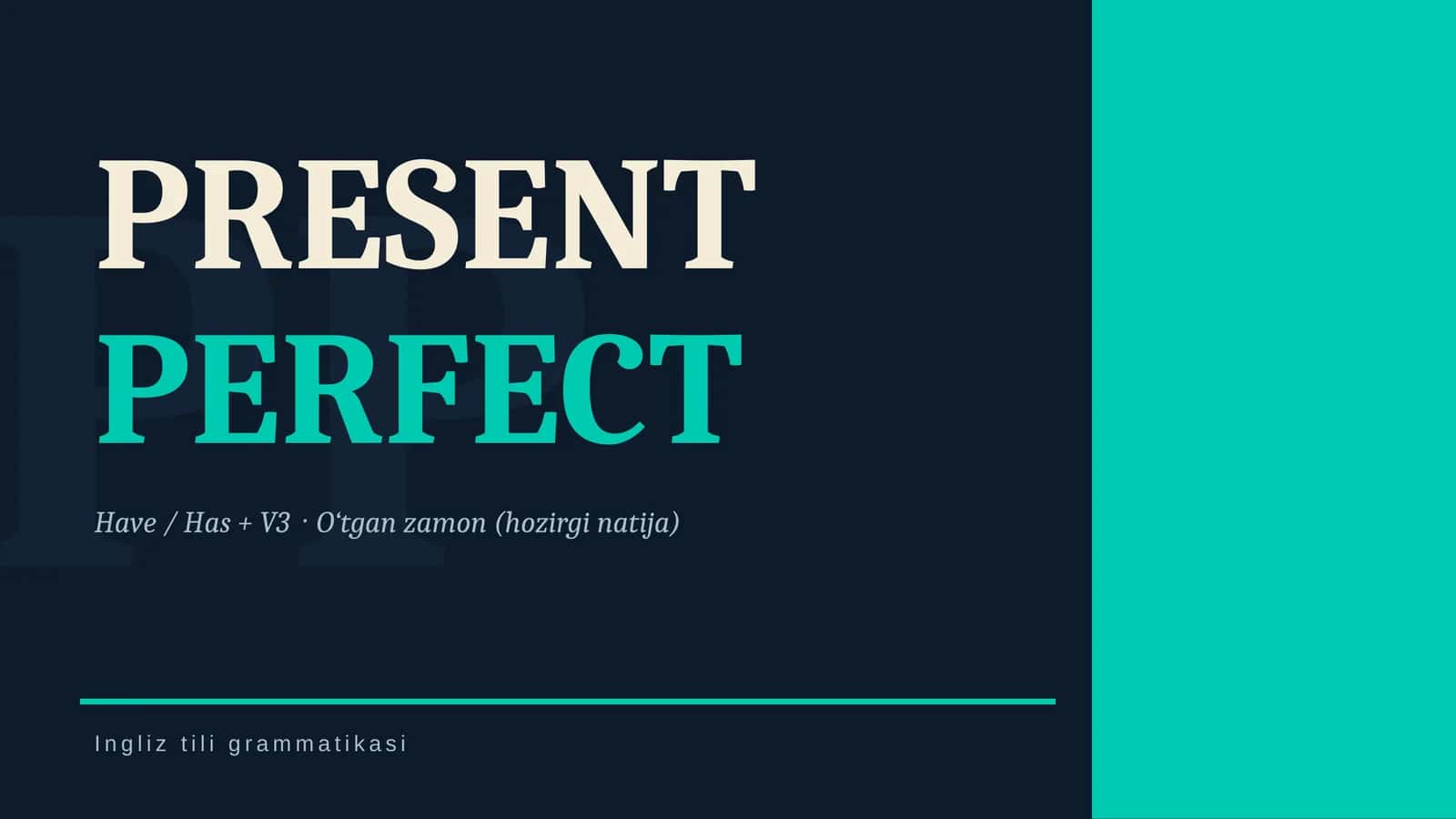 Present Perfect