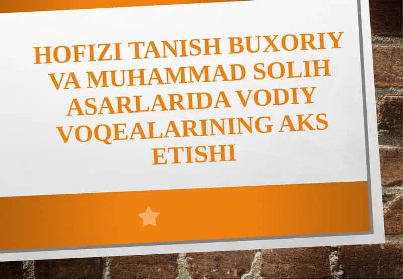 Hofizi Tanish Buxoriy va Muhammad Solih asarlaridagi voqealarining qiyosiy tahlili