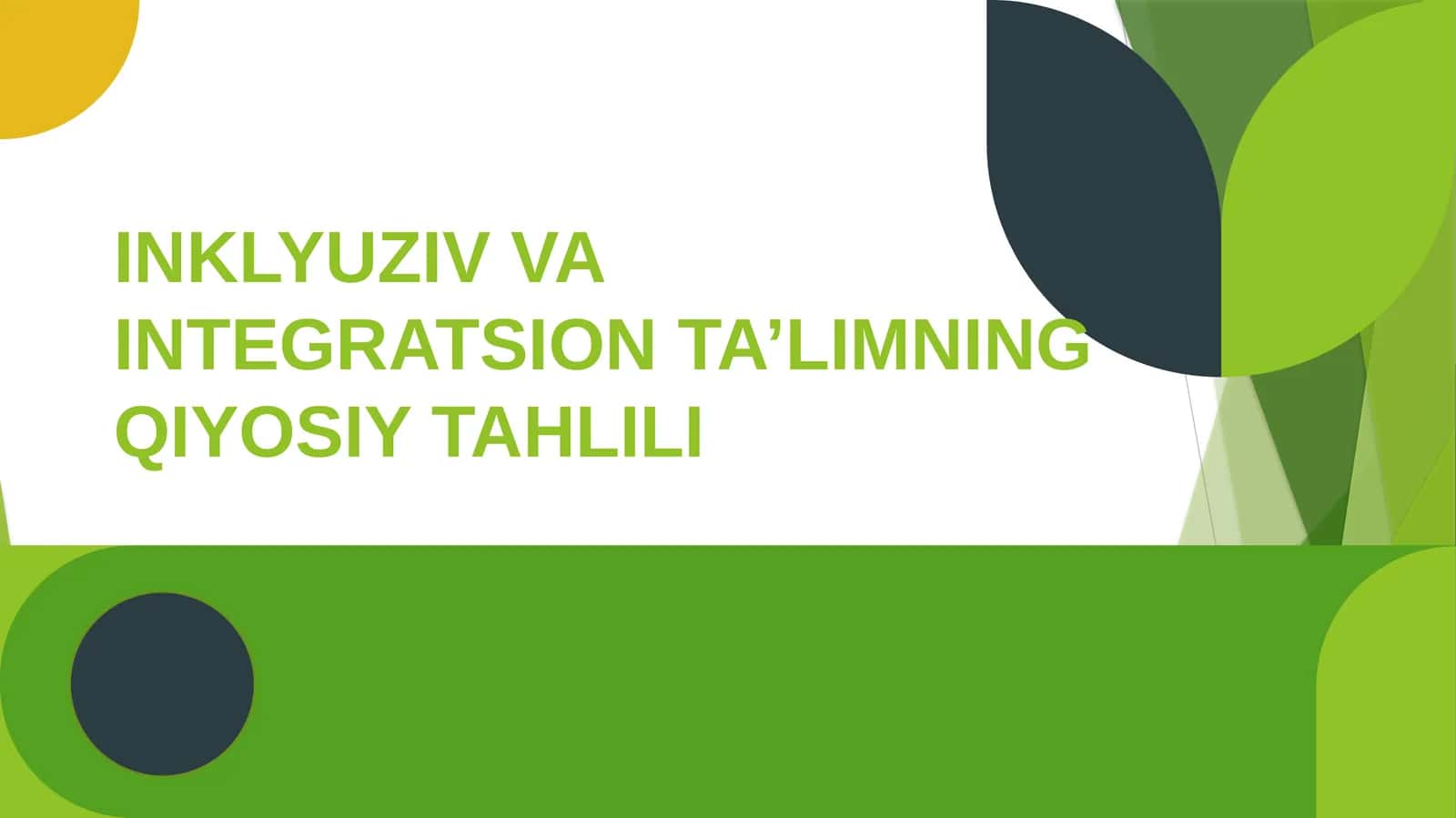 INKLYUZIV VA INTEGRATSION TA’LIMNING QIYOSIY TAHLILI