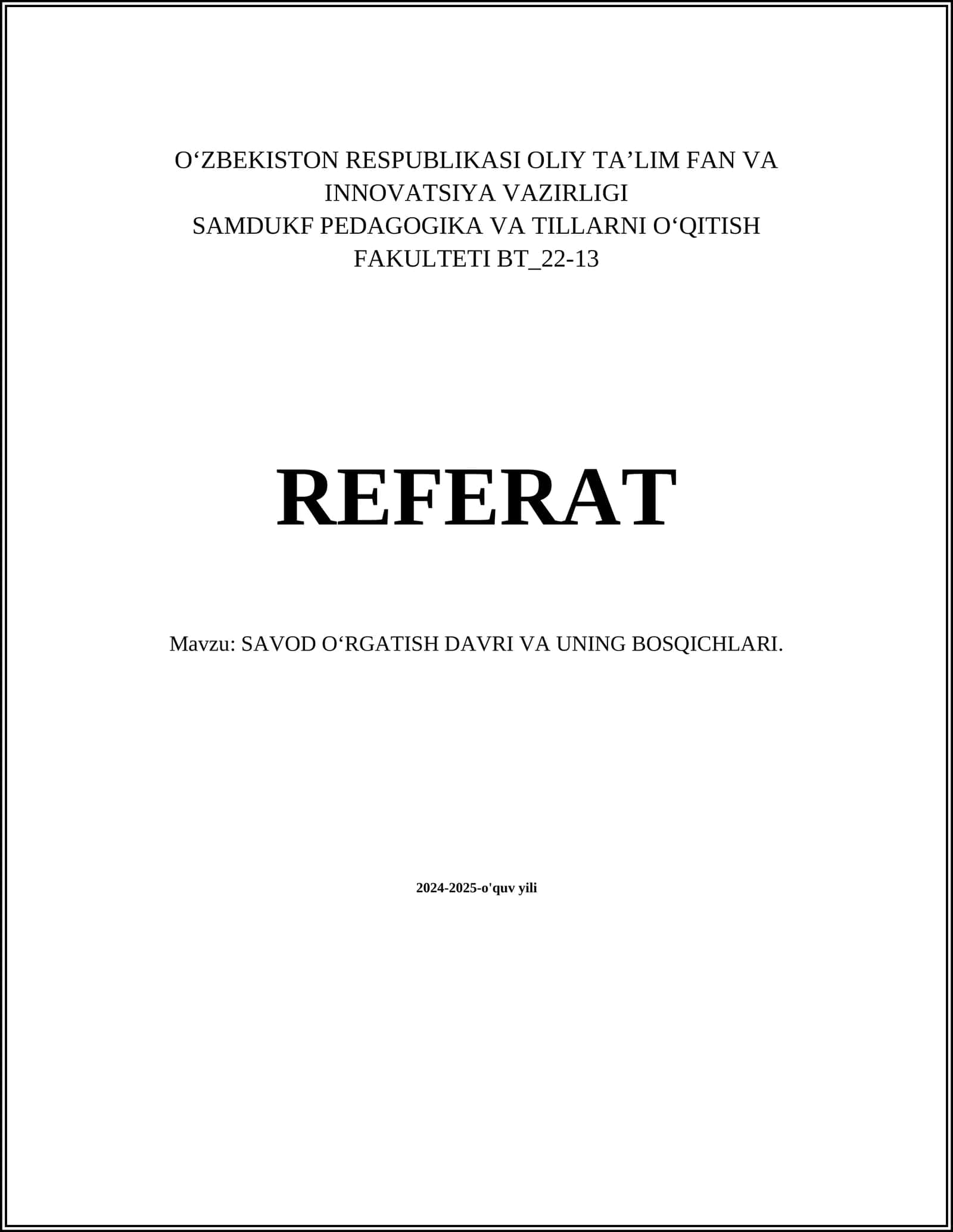 SAVOD OʻRGATISH DAVRI VA UNING BOSQICHLARI