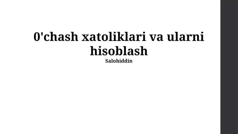 Yaxlitlash xatoliklari va ularni hisoblash