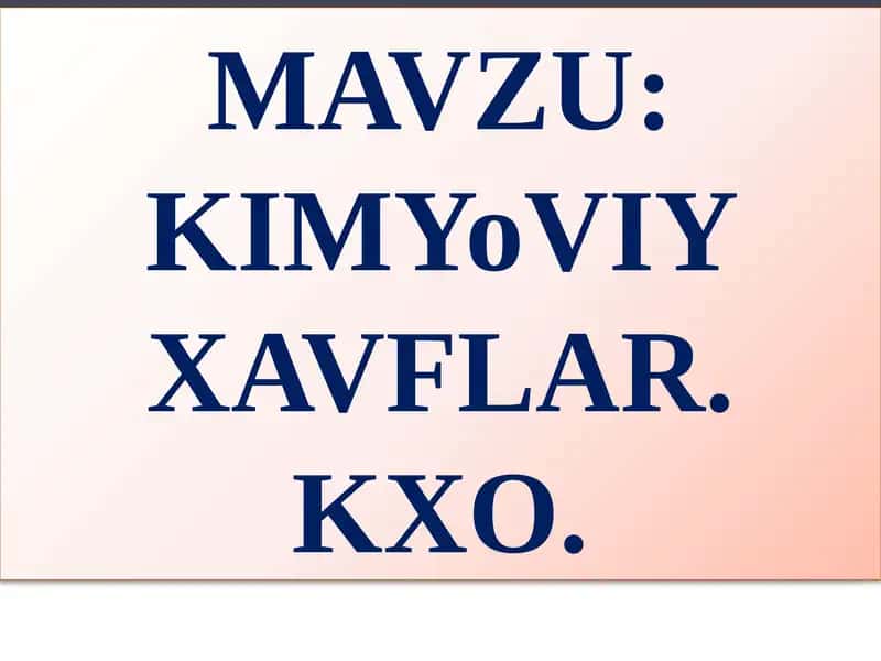 Kimyoviy xavflar
