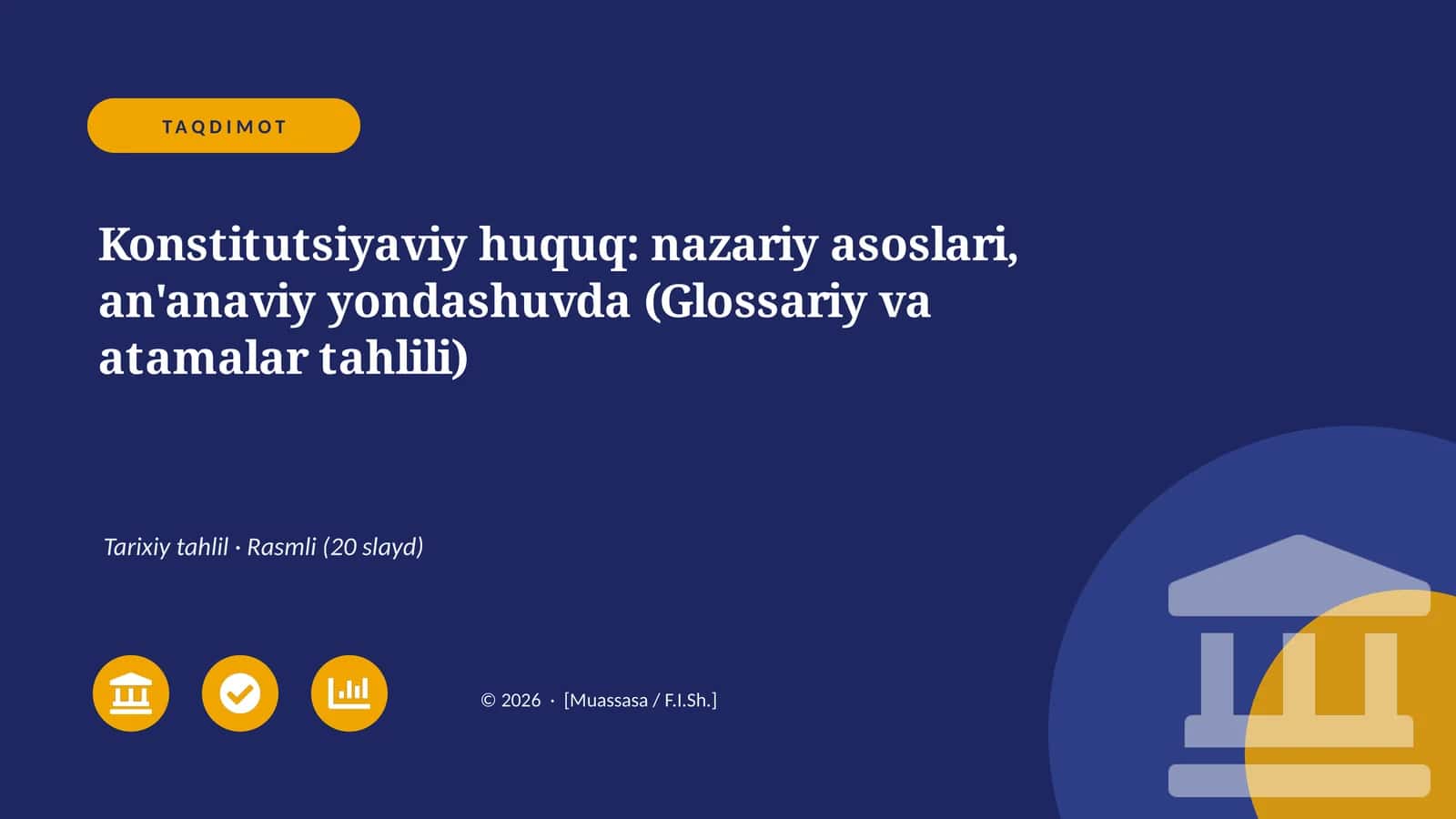 Konstitutsiyaviy huquq: nazariy asoslari, an'anaviy yondashuvda (Glossariy va atamalar tahlili)
