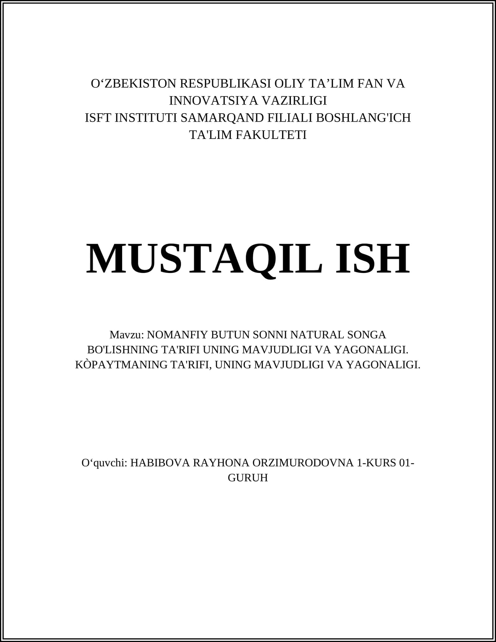 NOMANFIY BUTUN SONNI NATURAL SONGA BO'LISHNING TA'RIFI UNING MAVJUDLIGI VA YAGONALIGI