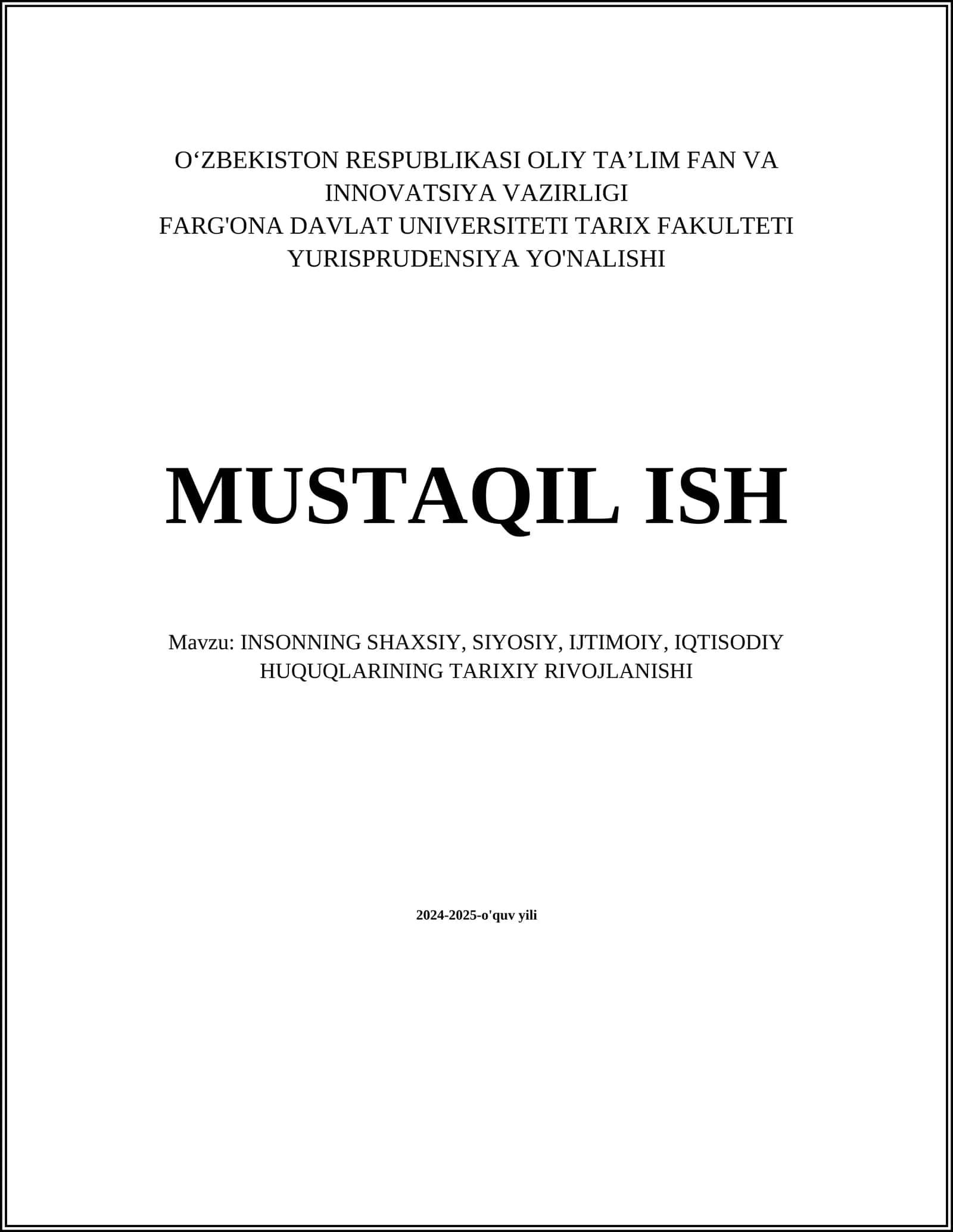 INSONNING SHAXSIY, SIYOSIY, IJTIMOIY, IQTISODIY HUQUQLARINING TARIXIY RIVOJLANISHI