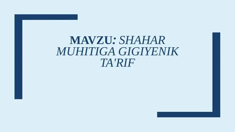 Shahar Muhitiga Gigiyenik Ta'rif