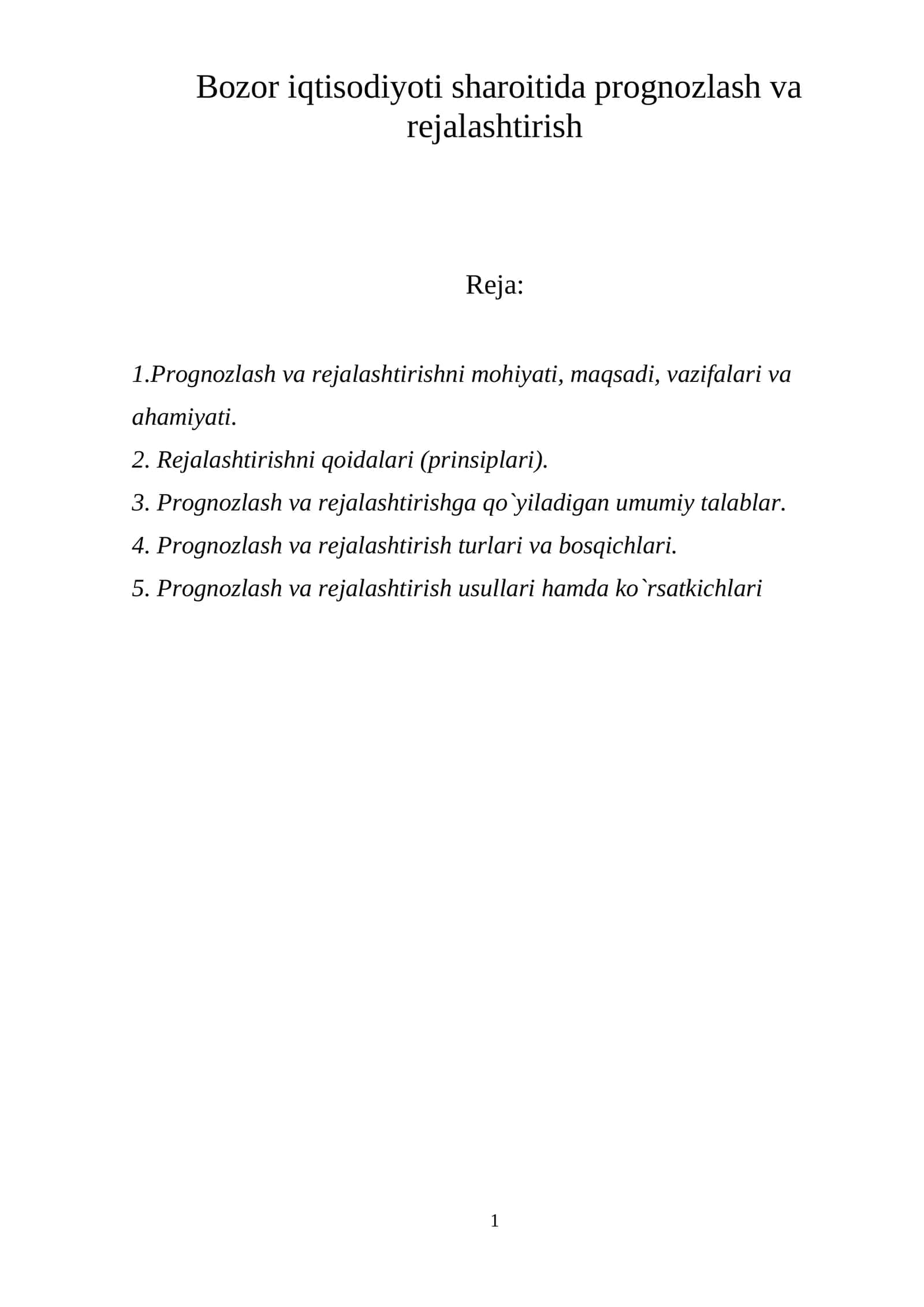 Bozor iqtisodiyoti sharoitida prognozlash va rejalashtirish
