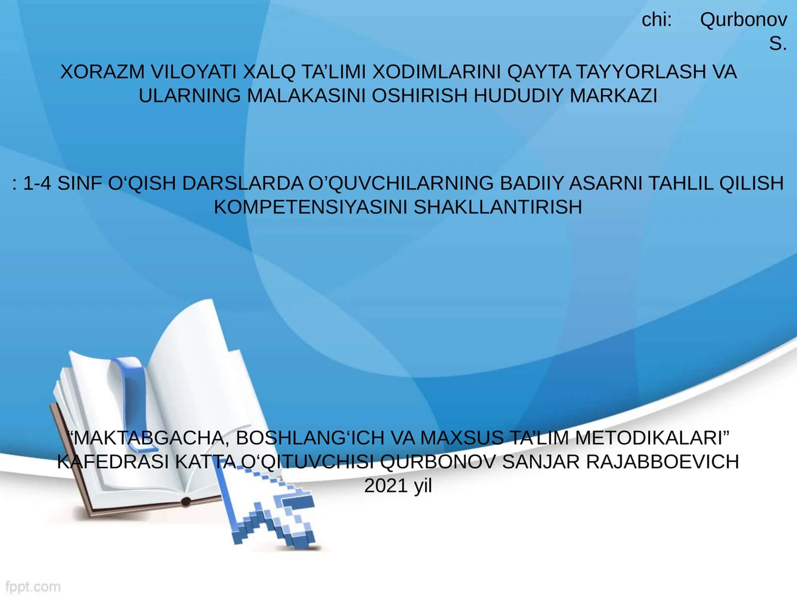 1-4 SINF O‘QISH DARSLARDA O’QUVCHILARNING BADIIY ASARNI TAHLIL QILISH KOMPETENSIYASINI SHAKLLANTIRISH