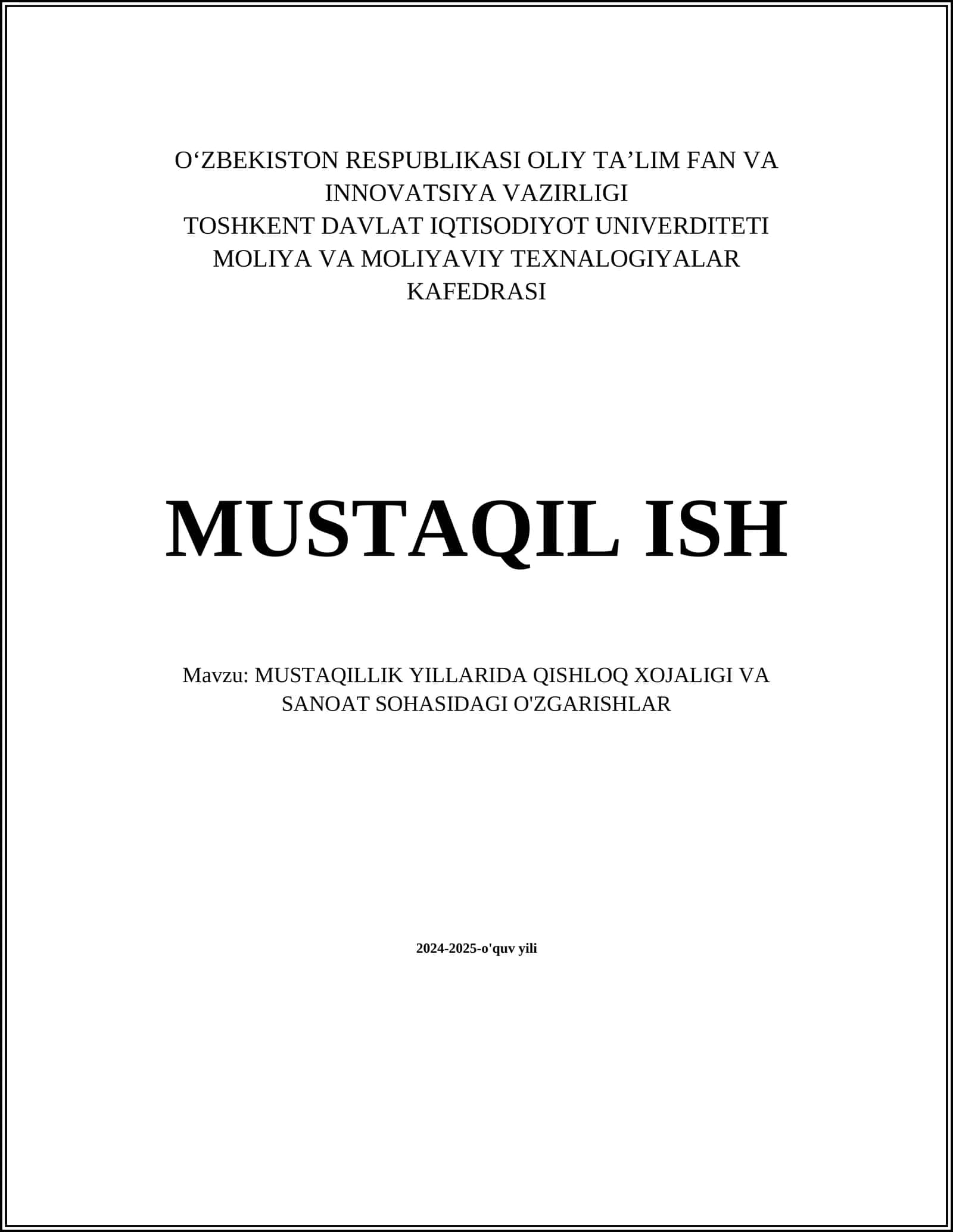 MUSTAQILLIK YILLARIDA QISHLOQ XOJALIGI VA SANOAT SOHASIDAGI O'ZGARISHLAR