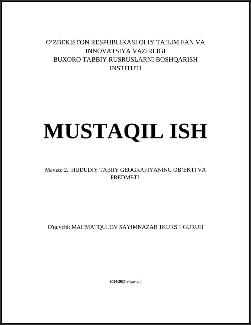 HUDUDIY TABIIY GEOGRAFIYANING OB’EKTI VA PREDMETI