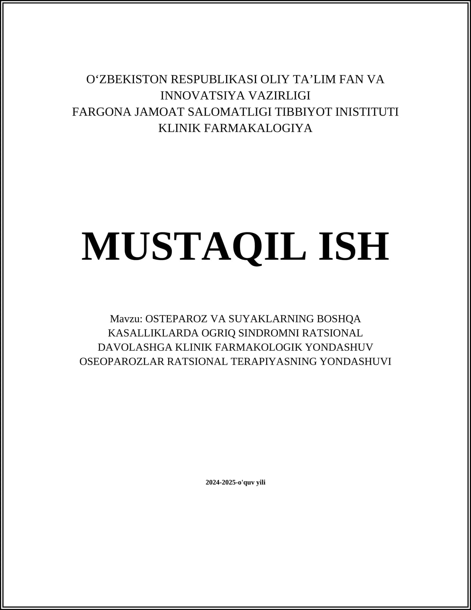 OSTEPAROZ VA SUYAKLARNING BOSHQA KASALLIKLARDA OGRIQ SINDROMNI RATSIONAL DAVOLASHGA KLINIK FARMAKOLOGIK YONDASHUV
