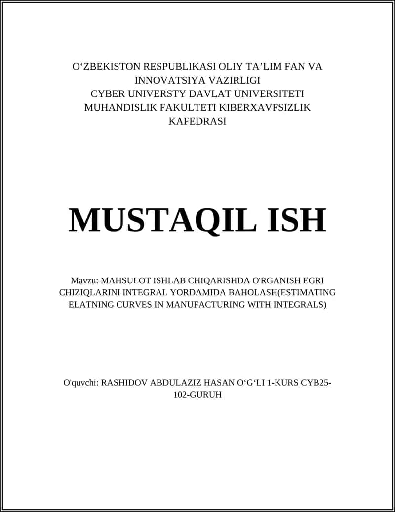 MAHSULOT ISHLAB CHIQARISHDA O'RGANISH EGRI CHIZIQLARINI INTEGRAL YORDAMIDA BAHOLASH