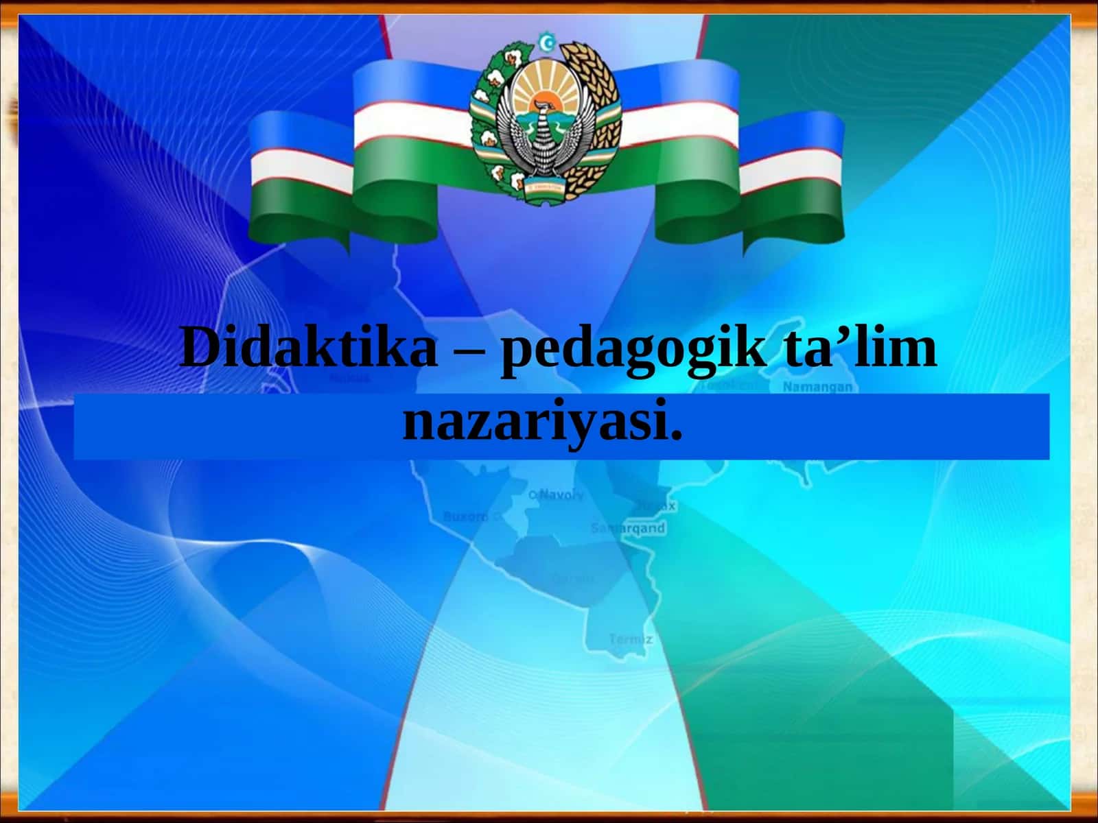 Didaktika – pedagogik ta’lim nazariyasi.