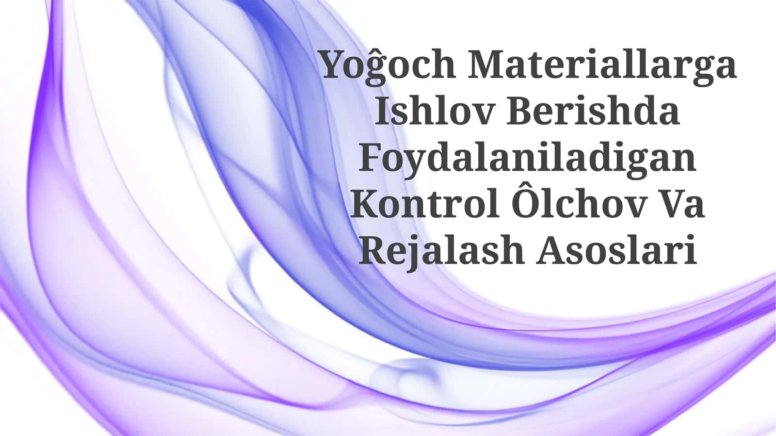 Xom Ashyo Qayta Ishlashda Nazorat O'lchovlari Va Rejalash Asoslari