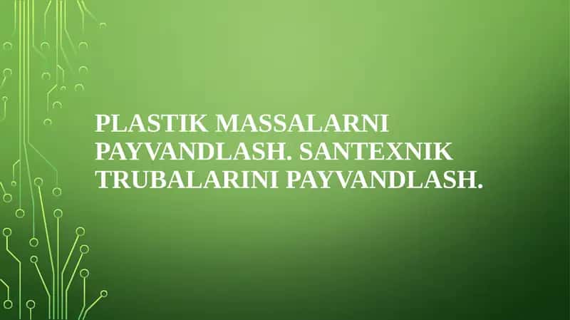 Plastik Massalarni Payvandlash