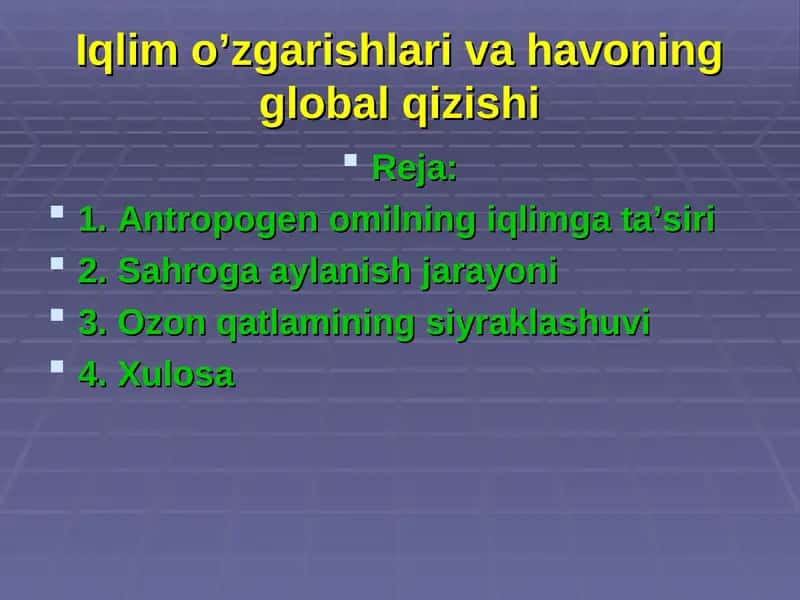 Iqlim o’zgarishlari va havoning global qizishi