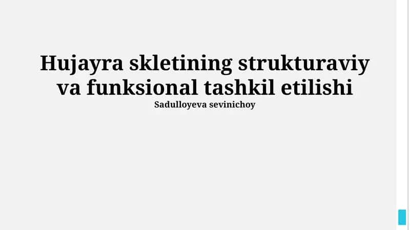 Hujayra skletining strukturaviy va funksional tashkil etilishi