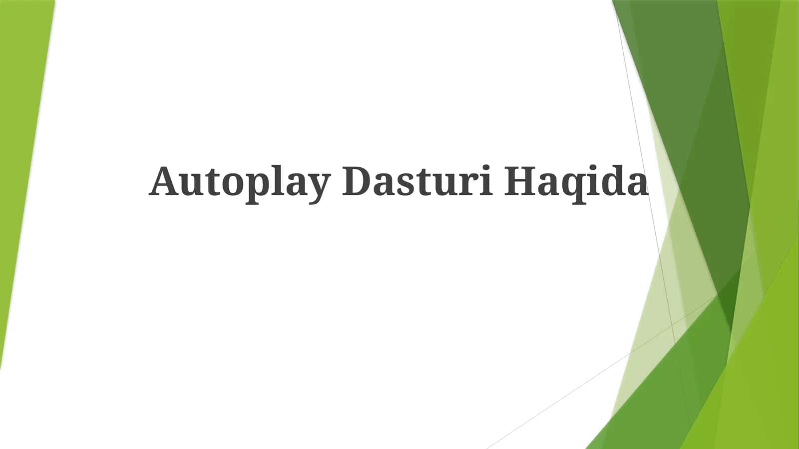 Autoplay Dasturi