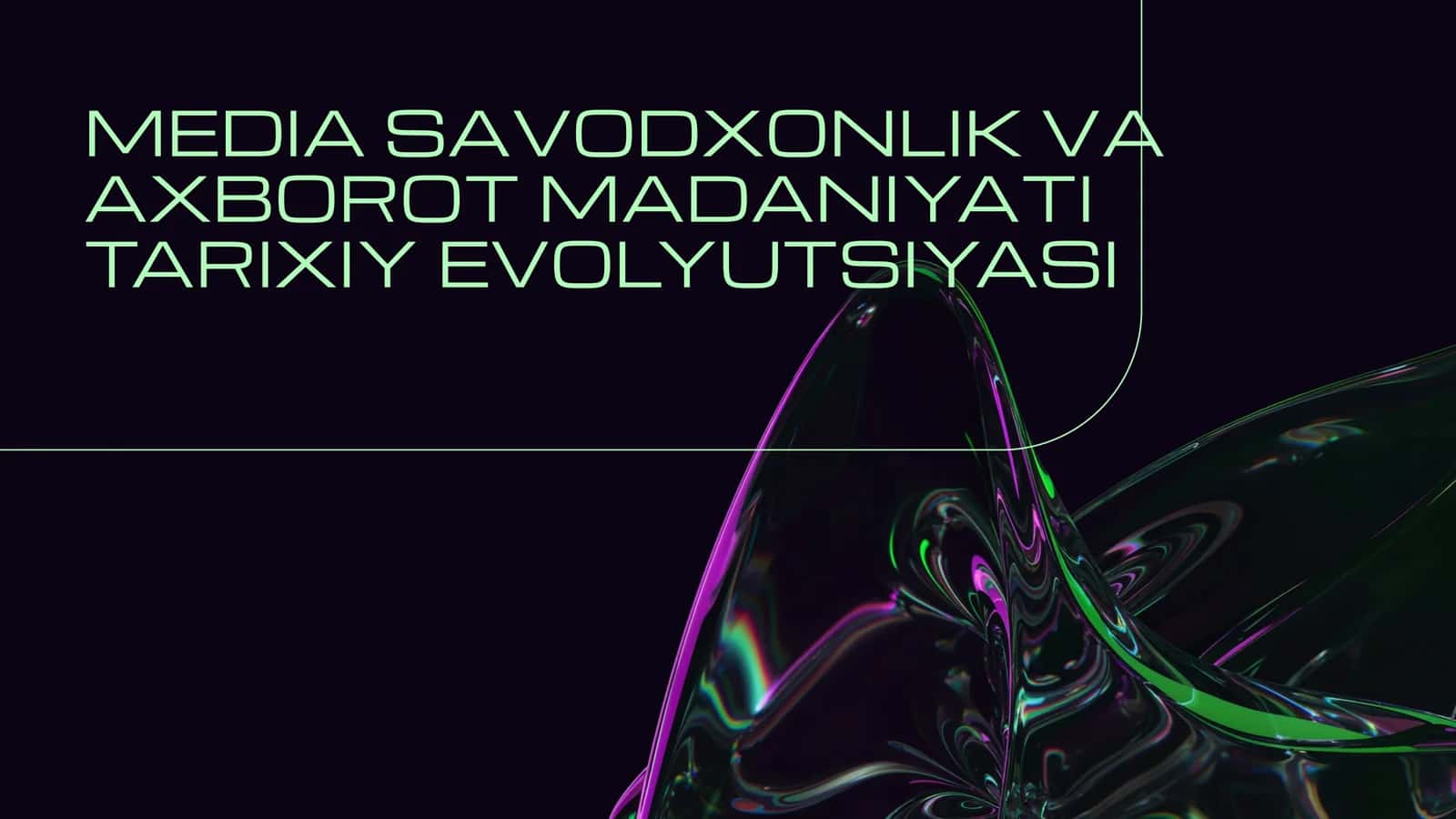 MEDIA SAVODXONLIK VA AXBOROT MADANIYATI TARIXIY EVOLYUTSIYASI