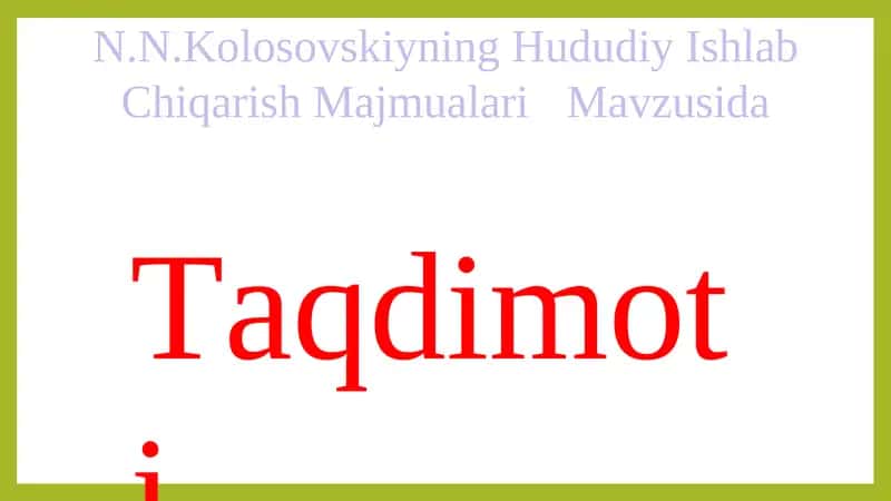 N.N.Kolosovskiyning Hududiy Ishlab Chiqarish Majmualari