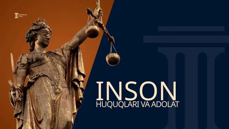 INSON HUQUQLARI VA ADOLAT