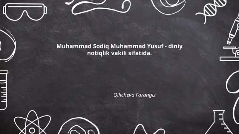 Muhammad Sodiq Muhammad Yusuf - diniy notiqlik vakili sifatida