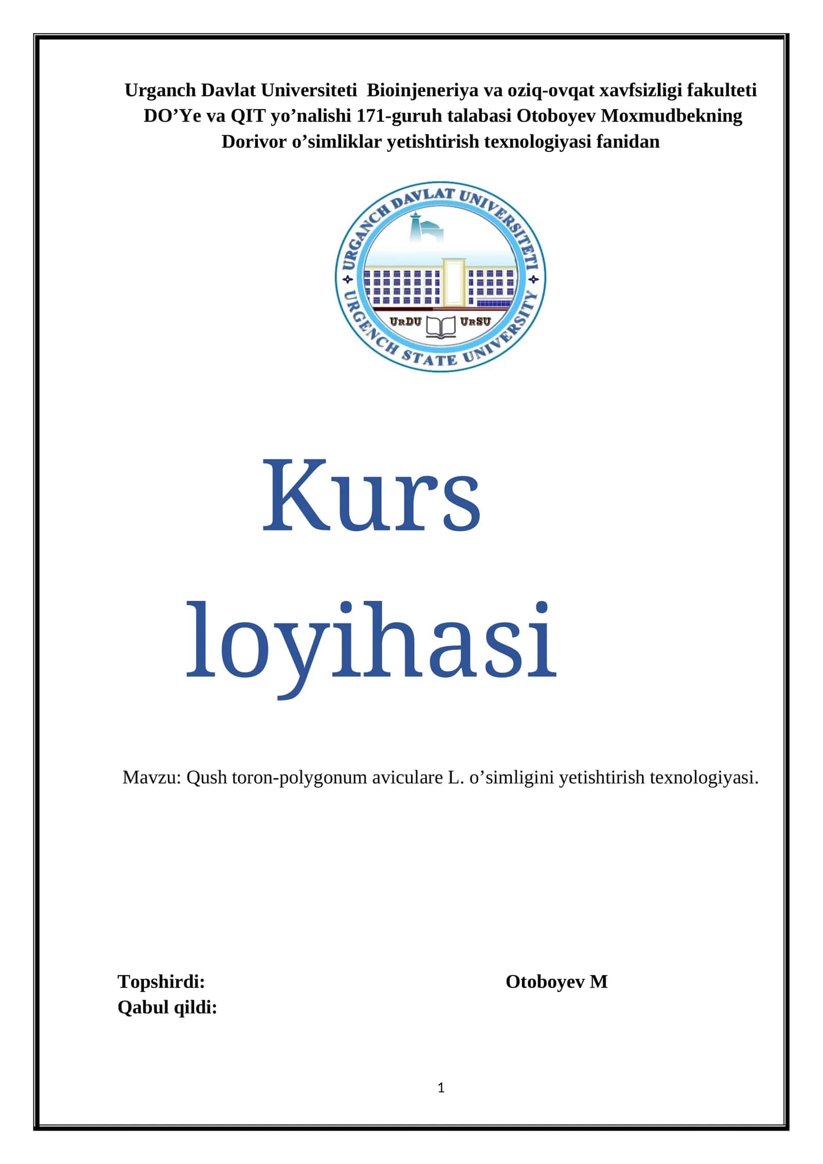 Qush toron-polygonum aviculare L. o’simligini yetishtirish texnologiyasi