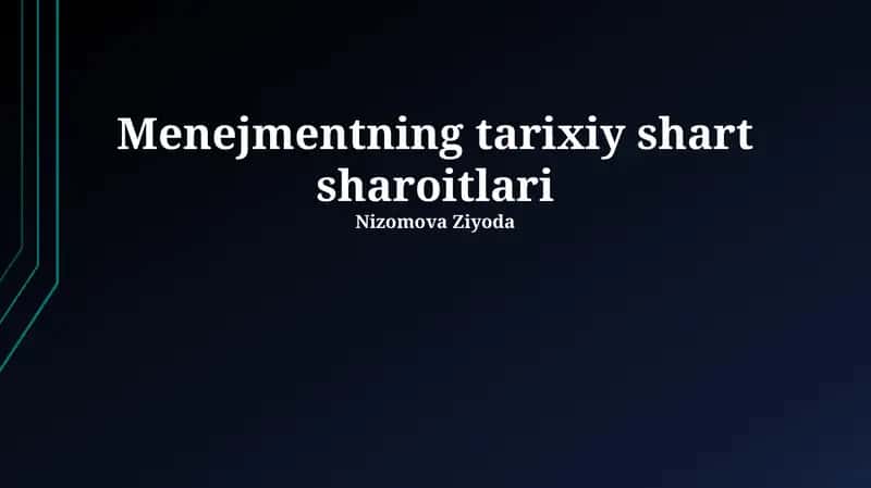 Menejmentning tarixiy shart sharoitlari