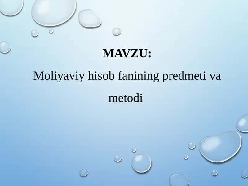 Moliyaviy Hisob fanining Predmeti va Metodi
