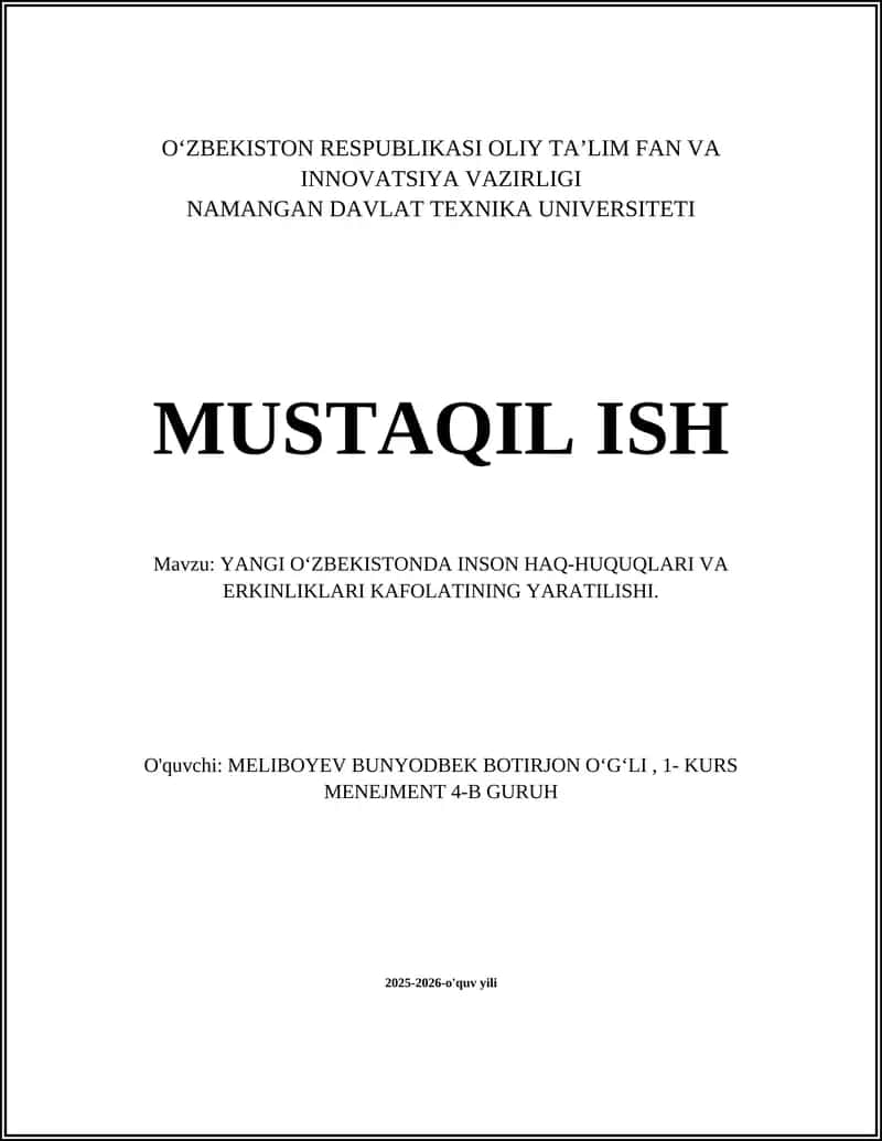 YANGI OʻZBEKISTONDA INSON HAQ-HUQUQLARI VA ERKINLIKLARI KAFOLATINING YARATILISHI