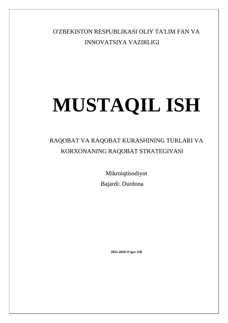 Raqobat va Raqobat Kurashining Turlari va Korxonaning Raqobat Strategiyasi