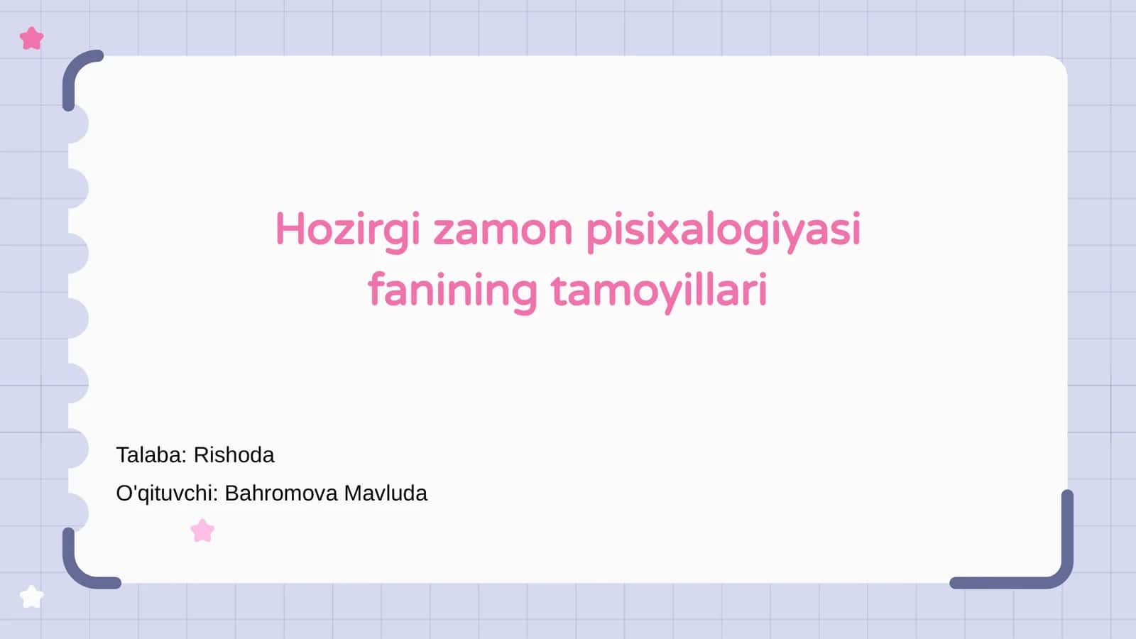 Hozirgi zamon psixologiyasi fanining tamoyillari