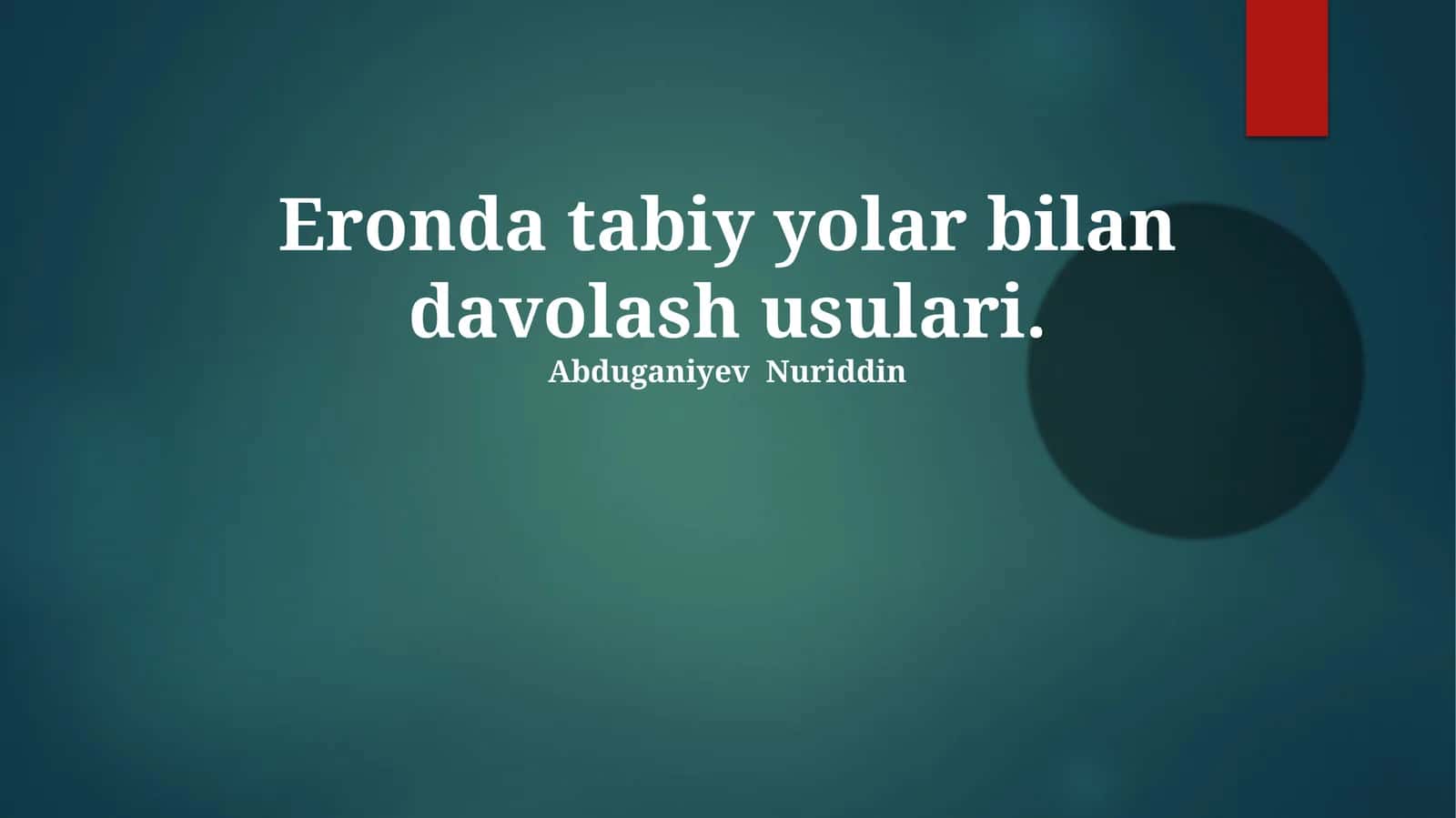 O'simlik dorilari va ularning qo'llanilishi