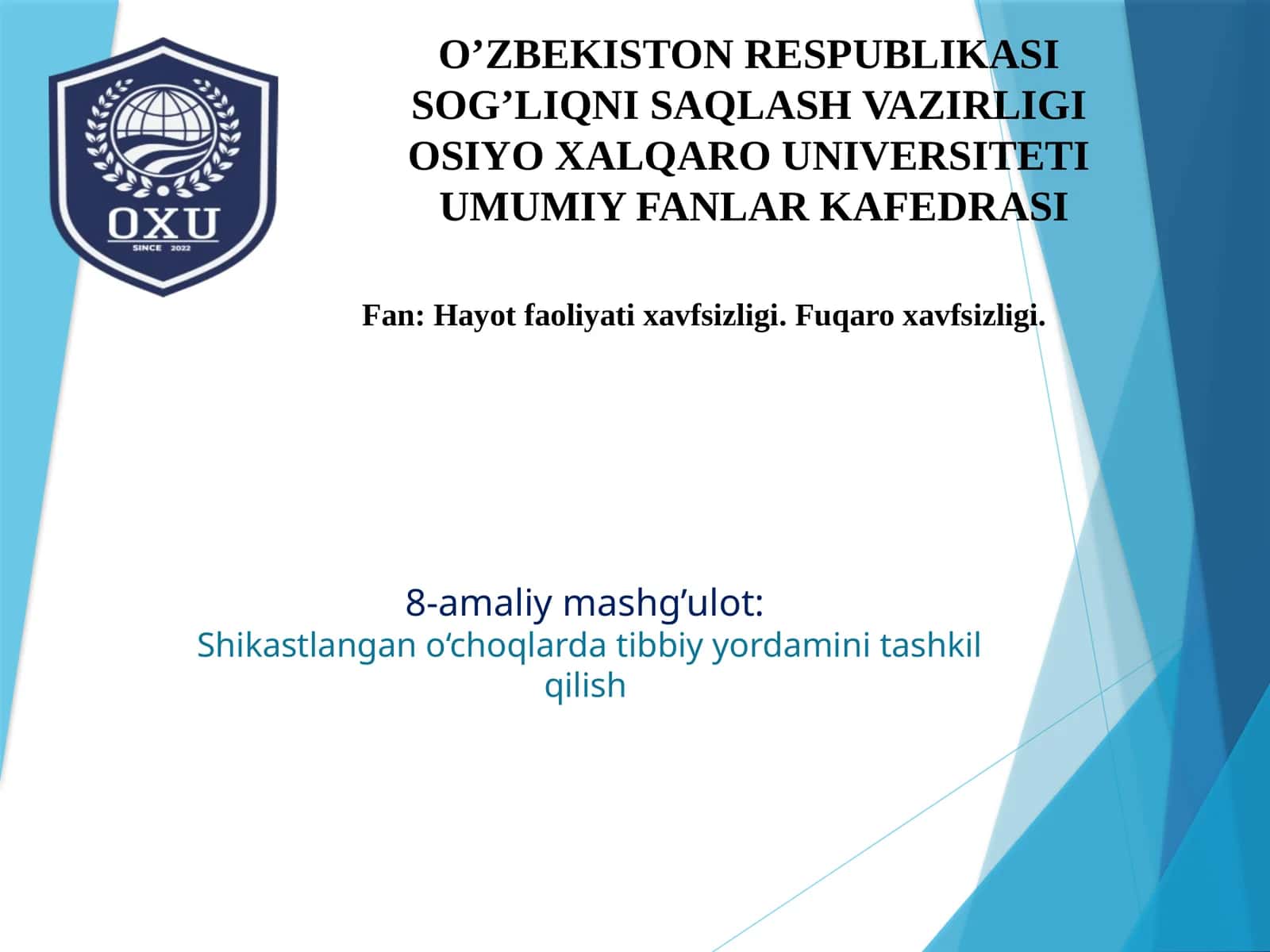 Shikastlangan o‘choqlardatibbiyyordamini tashkil qilish