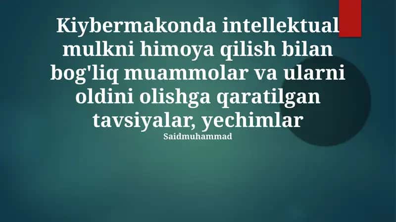 Kiybermakonda intellektual mulkni himoya qilish
