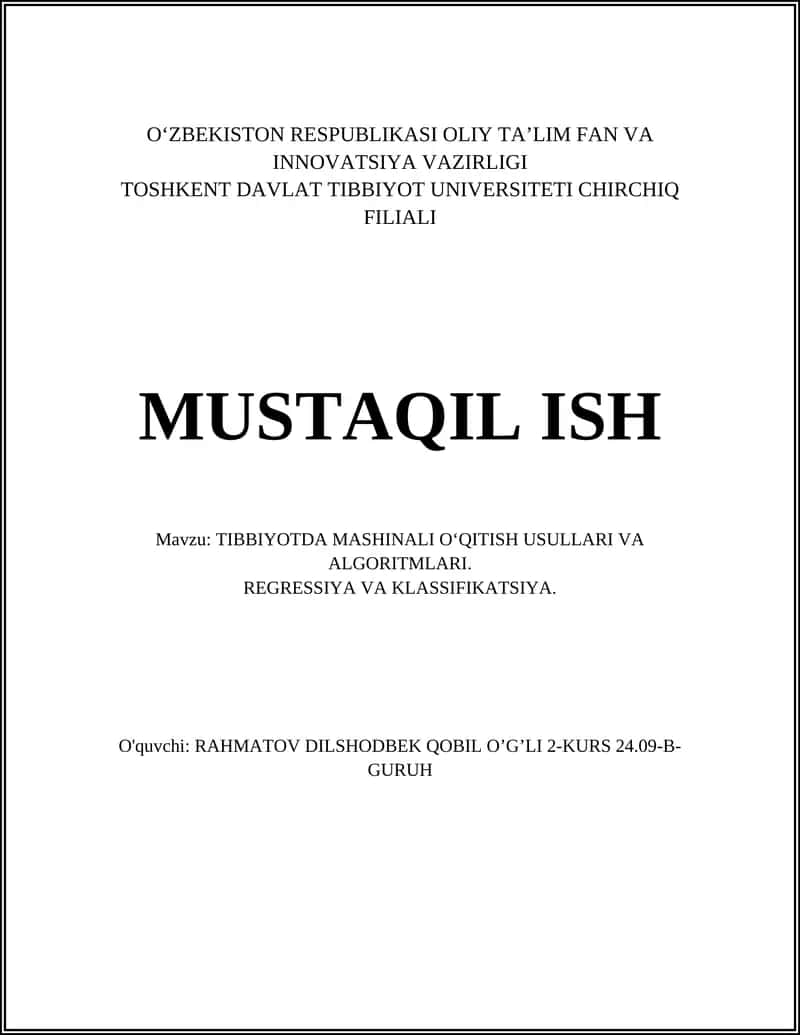TIBBIYOTDA MASHINALI O‘QITISH USULLARI VA ALGORITMLARI