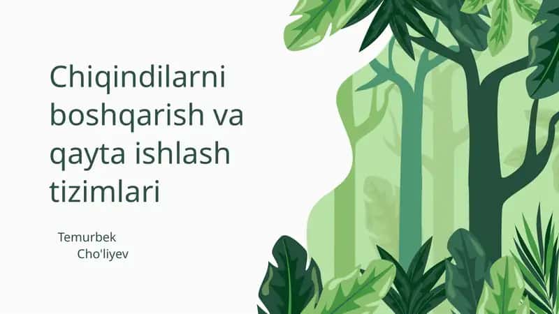 Chiqindilarni boshqarish va qayta ishlash tizimlari