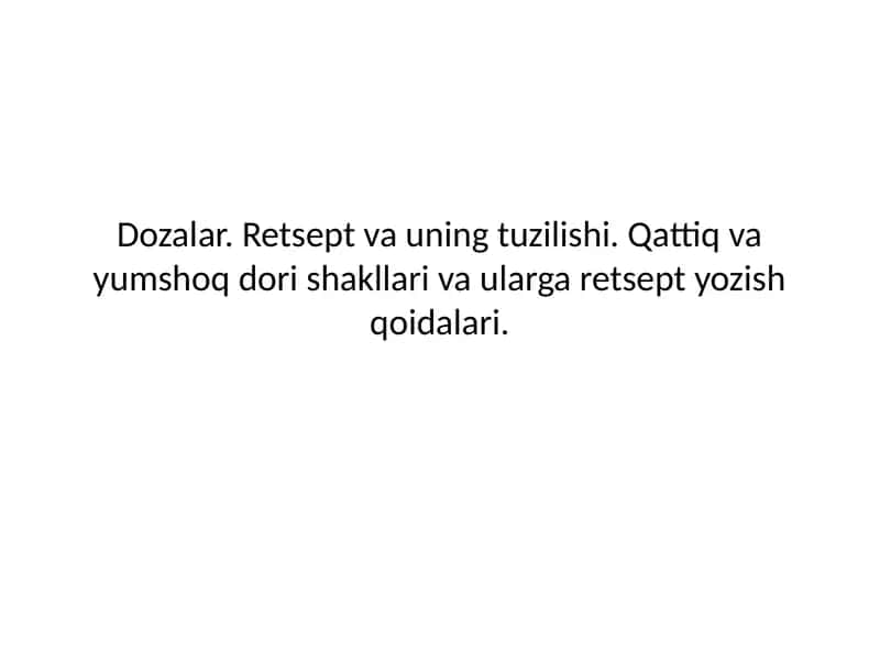 Dozalar.Retsept va uning tuzilishi