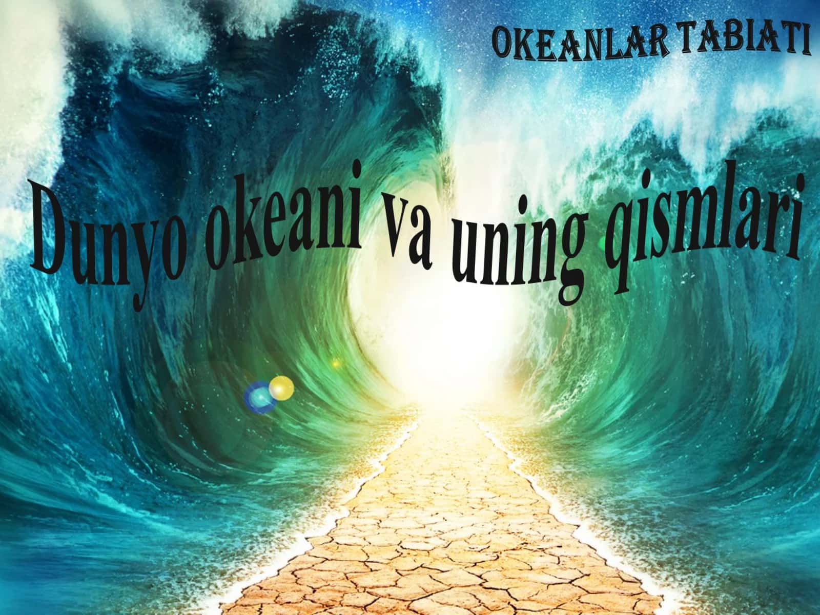 Dunyo okeani va uning qismlari