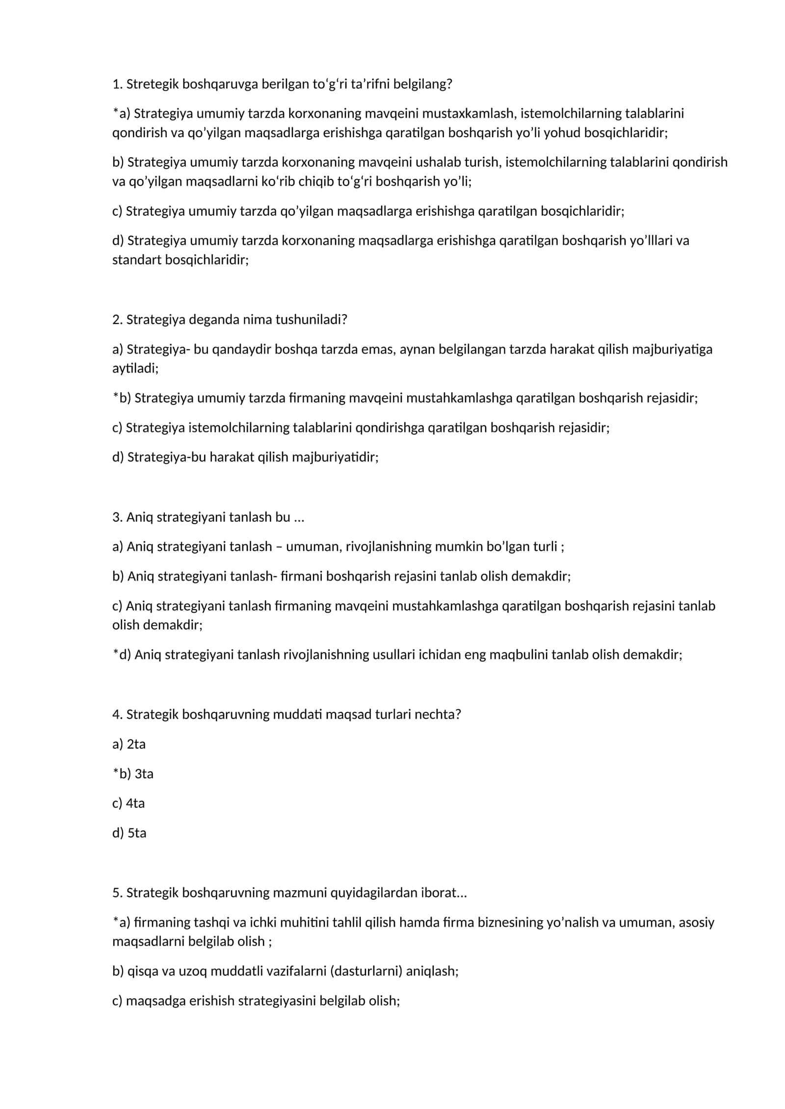 Stretegik boshqaruvga berilgan to‘g‘ri ta’rifni belgilang?