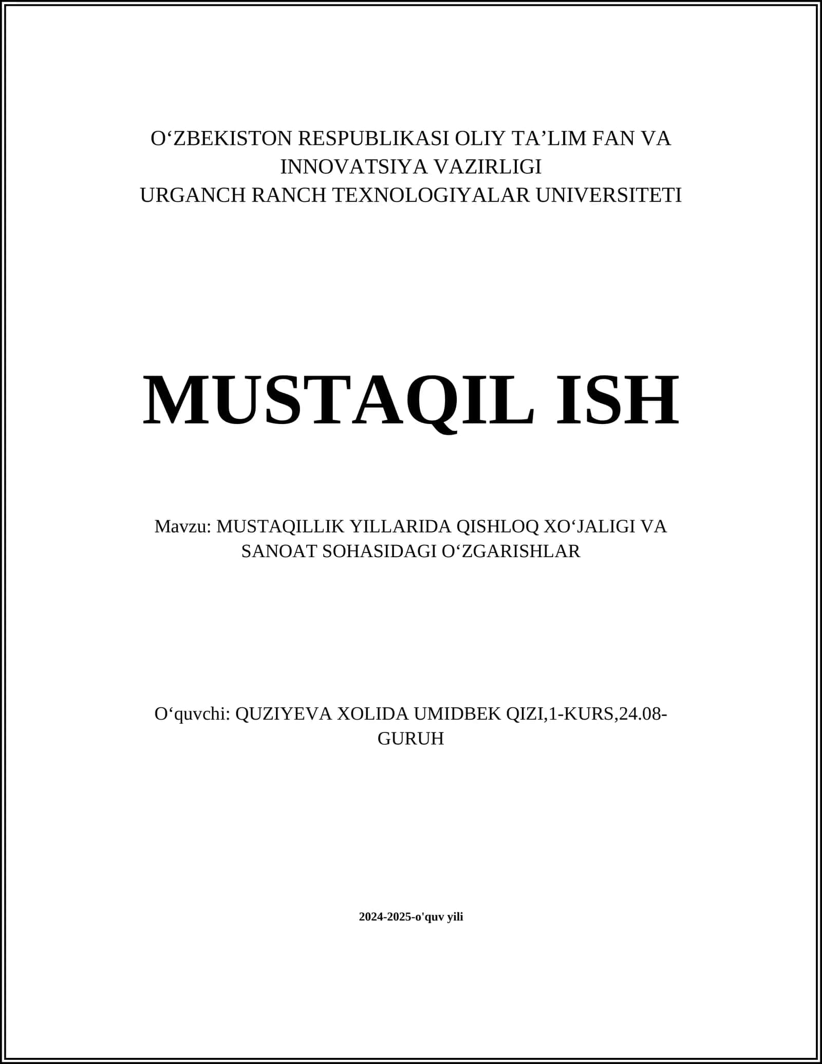 MUSTAQILLIK YILLARIDA QISHLOQ XOʻJALIGI VA SANOAT SOHASIDAGI OʻZGARISHLAR