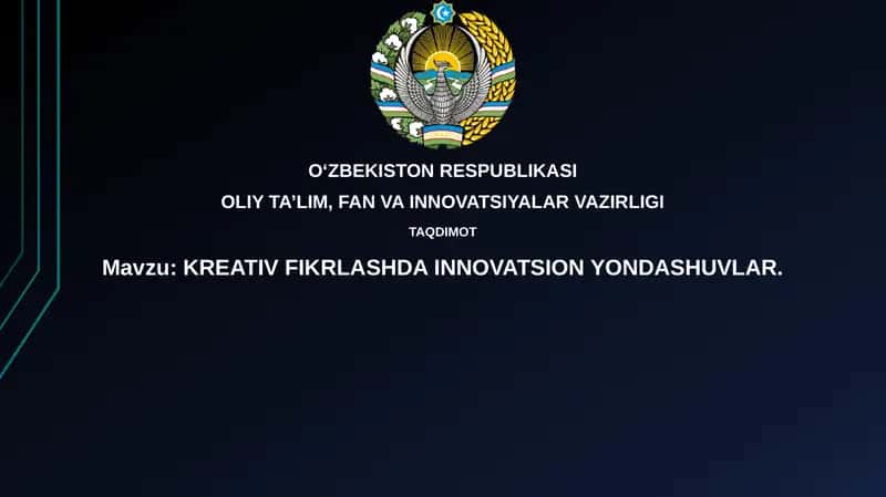 KREATIV FIKRLASHDA INNOVATSION YONDASHUVLAR