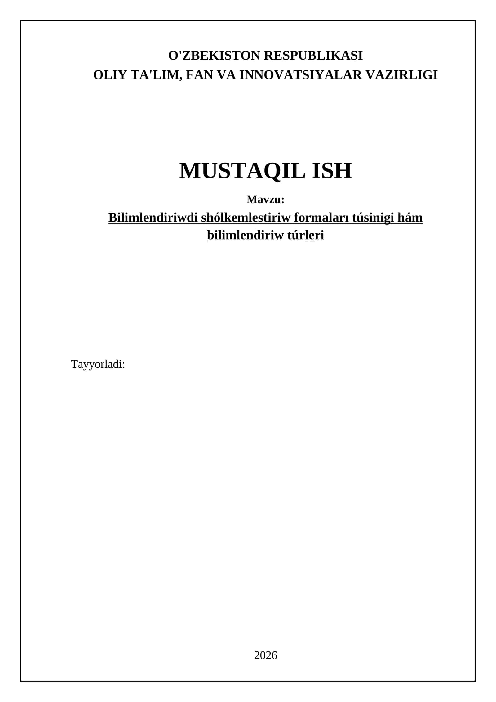 Bilimlendiriwdi shólkemlestiriw formaları túsinigi hám bilimlendiriw túrleri