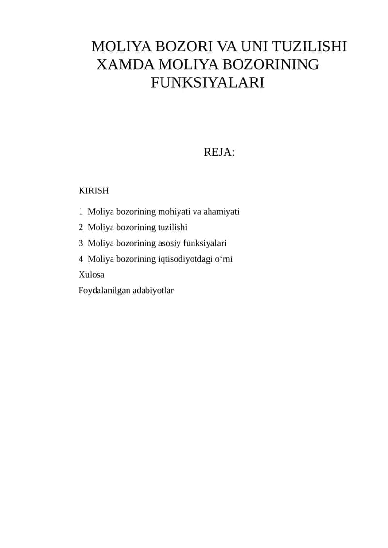 MOLIYA BOZORI VA UNI TUZILISHI XAMDA MOLIYA BOZORINING FUNKSIYALARI