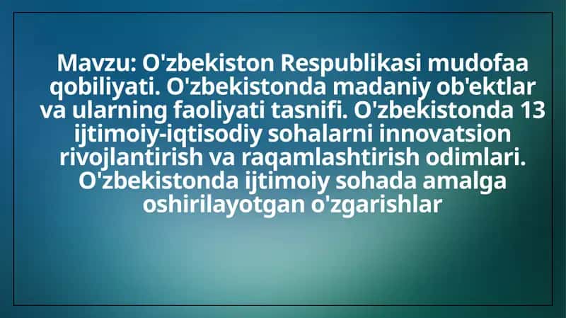 O'zbekiston Respublikasi mudofaa qobiliyati. O'zbekistonda madaniy ob'ektlar va ularning faoliyati tasnifi