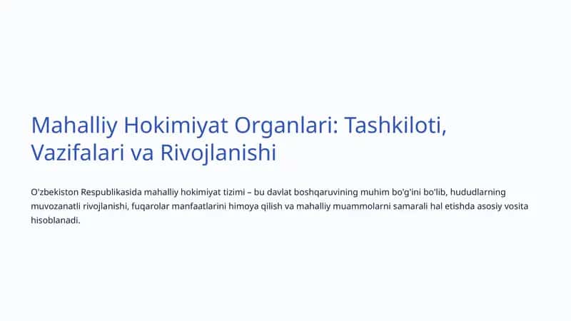 Mahalliy Hokimiyat Organlari: Tashkiloti, Vazifalari va Rivojlanishi