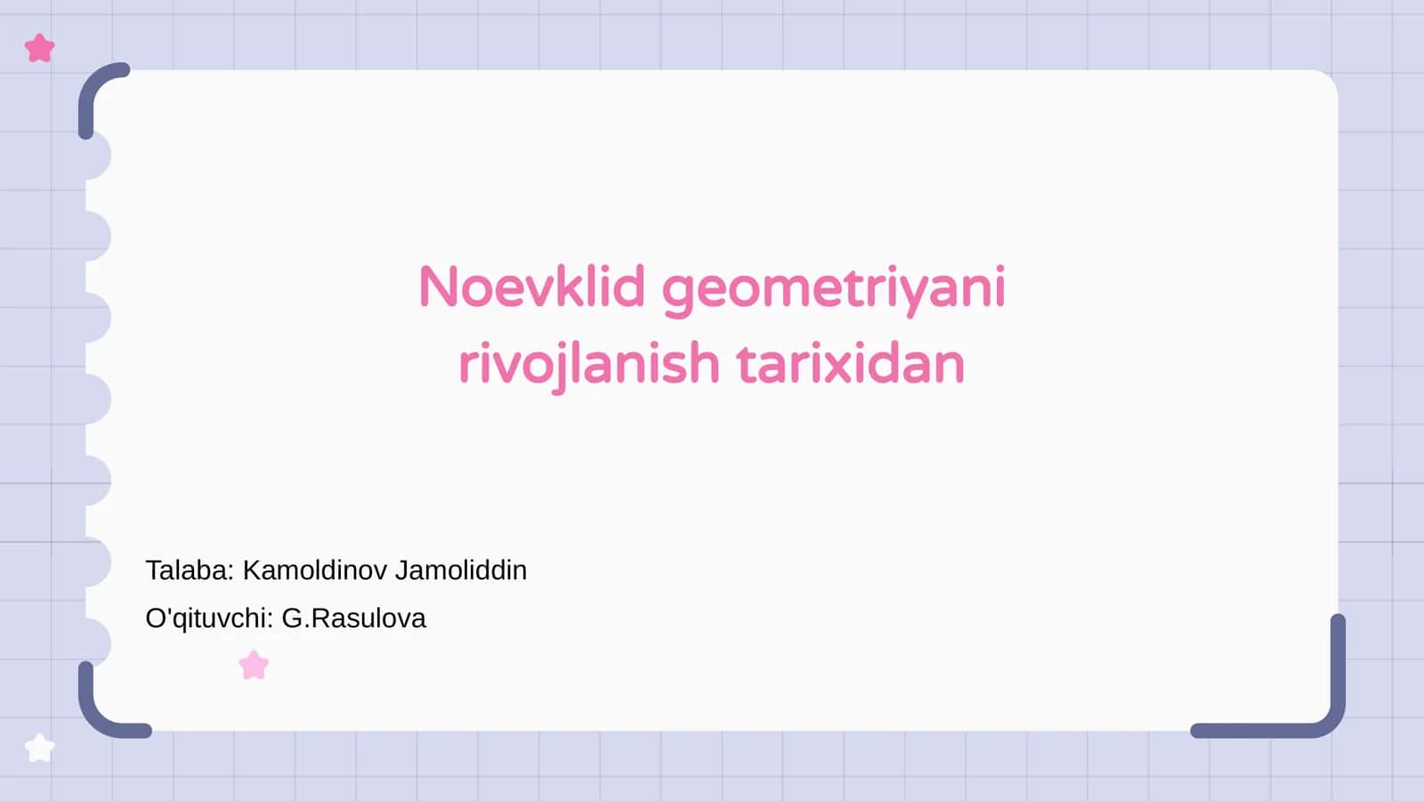 Noevklid geometriyani rivojlanish tarixidan