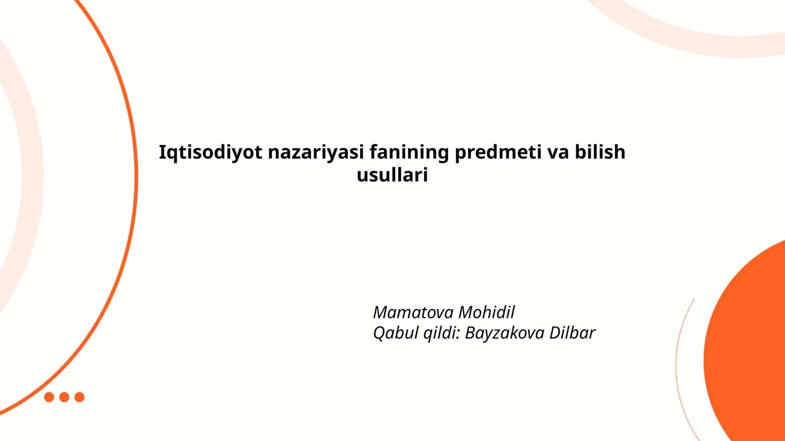 Iqtisodiyot nazariyasi fanining predmeti va bilish usullari